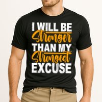 I Will Be Stronger Than My Strongest Excuse Growth Mindset Gift Cooling Performance Crew T-Shirt