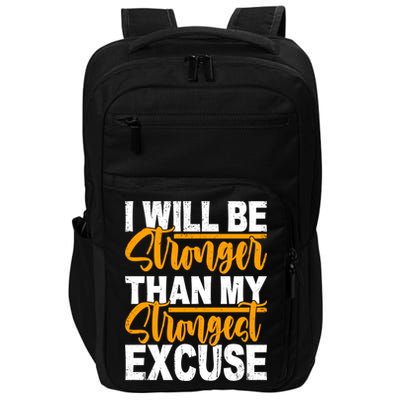 I Will Be Stronger Than My Strongest Excuse Growth Mindset Gift Impact Tech Backpack