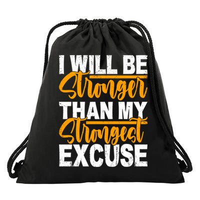 I Will Be Stronger Than My Strongest Excuse Growth Mindset Gift Drawstring Bag
