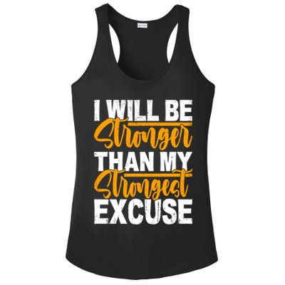 I Will Be Stronger Than My Strongest Excuse Growth Mindset Gift Ladies PosiCharge Competitor Racerback Tank