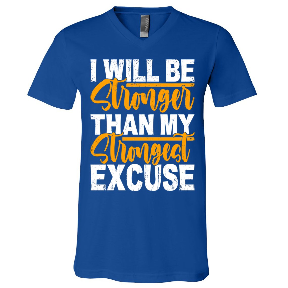 I Will Be Stronger Than My Strongest Excuse Growth Mindset Gift V-Neck T-Shirt