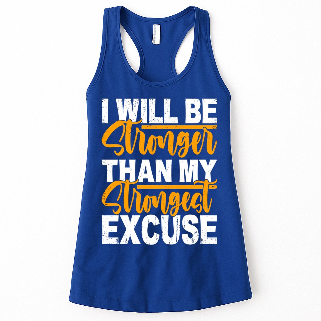 I Will Be Stronger Than My Strongest Excuse Growth Mindset Gift Womens Tank Top