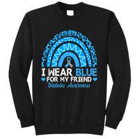 I Wear Blue For My Friend Type 1 Diabetes Awareness Sweatshirt