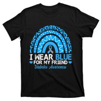 I Wear Blue For My Friend Type 1 Diabetes Awareness T-Shirt