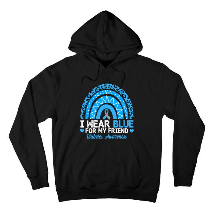 I Wear Blue For My Friend Type 1 Diabetes Awareness Tall Hoodie