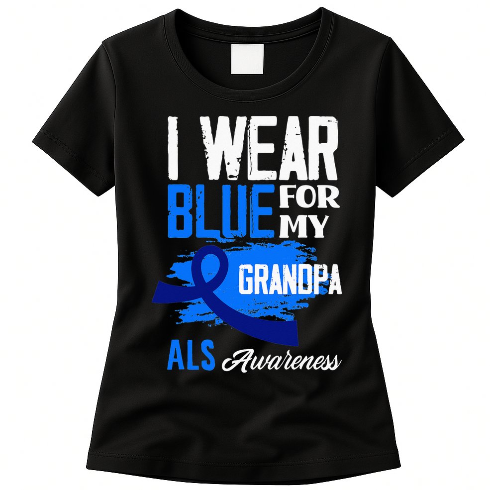 I Wear Blue For My Grandpa Support ALS Awareness Womens T-Shirt