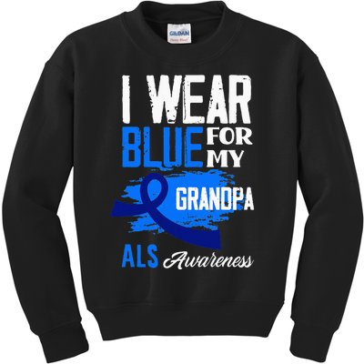 I Wear Blue For My Grandpa Support ALS Awareness Kids Sweatshirt