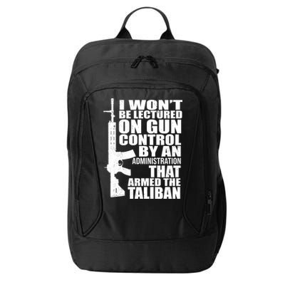 I Won't Be Lectured On Gun Control By An Administration City Backpack