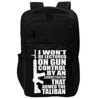 I Won't Be Lectured On Gun Control By An Administration Impact Tech Backpack