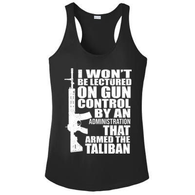 I Won't Be Lectured On Gun Control By An Administration Ladies PosiCharge Competitor Racerback Tank