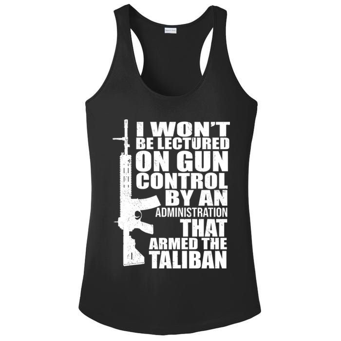 I Won't Be Lectured On Gun Control By An Administration Ladies PosiCharge Competitor Racerback Tank