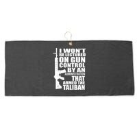 I Won't Be Lectured On Gun Control By An Administration Large Microfiber Waffle Golf Towel