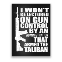 I Won't Be Lectured On Gun Control By An Administration Poster