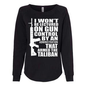 I Won't Be Lectured On Gun Control By An Administration Womens California Wash Sweatshirt