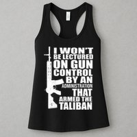 I Won't Be Lectured On Gun Control By An Administration Womens Tank Top
