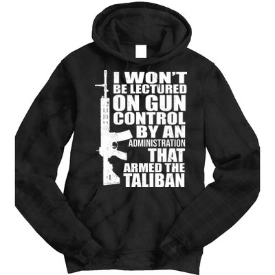 I Won't Be Lectured On Gun Control By An Administration Tie Dye Hoodie