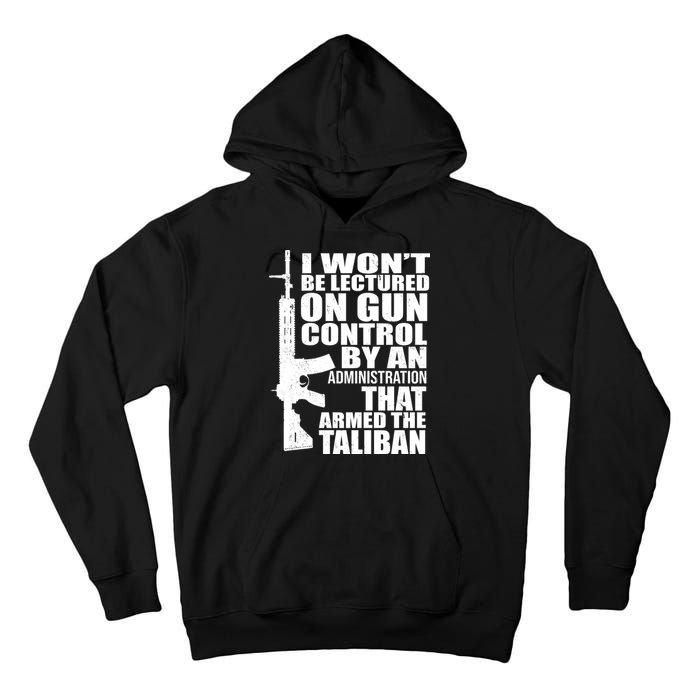 I Won't Be Lectured On Gun Control By An Administration Tall Hoodie