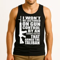 I Won't Be Lectured On Gun Control By An Administration Tank Top