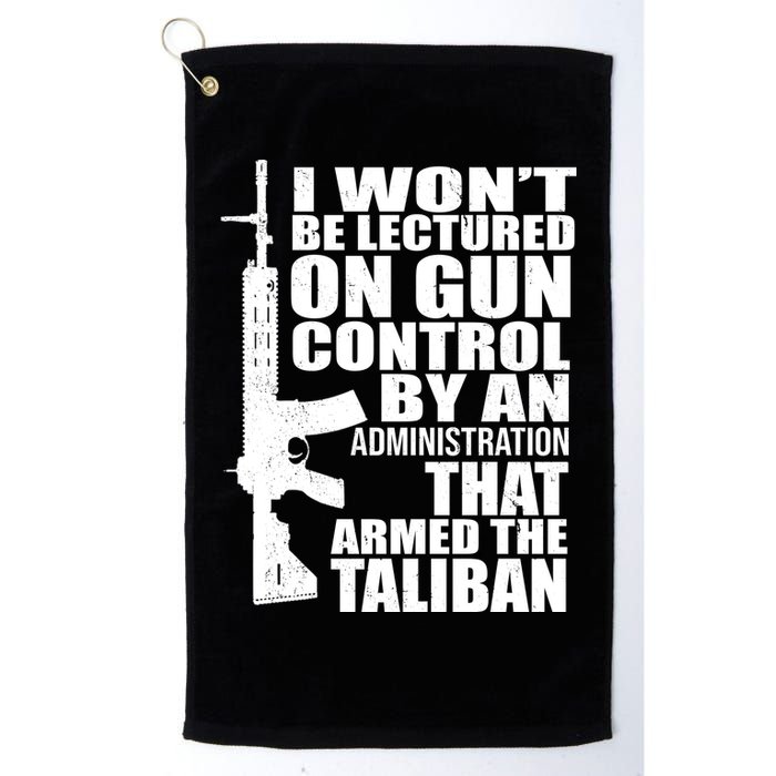 I Won't Be Lectured On Gun Control By An Administration Golf Towel