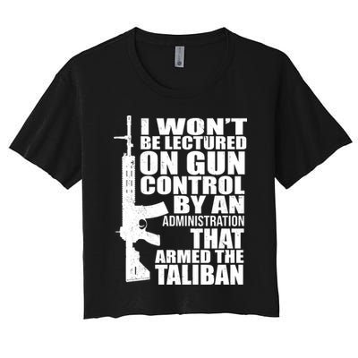 I Won't Be Lectured On Gun Control By An Administration Crop Top