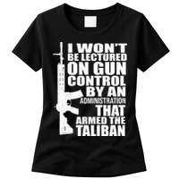 I Won't Be Lectured On Gun Control By An Administration Womens T-Shirt