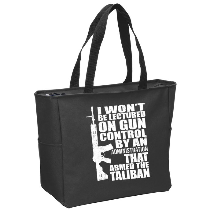 I Won't Be Lectured On Gun Control By An Administration Zip Tote Bag