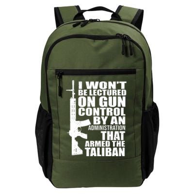 I Won't Be Lectured On Gun Control By An Administration Daily Commute Backpack