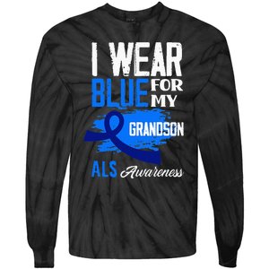 I Wear Blue For My Grandson Support ALS Awareness Tie-Dye Long Sleeve Shirt