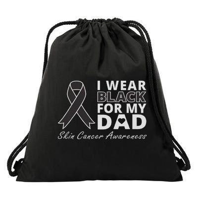 I Wear Black For My Dad Melanoma Awareness Warrior Drawstring Bag