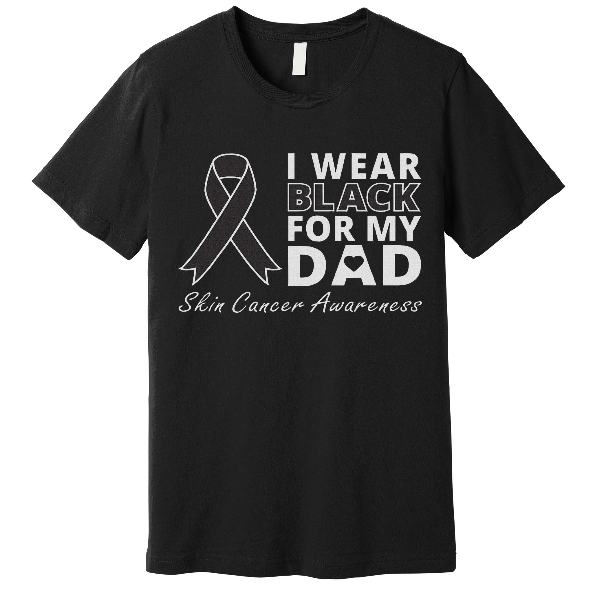 I Wear Black For My Dad Melanoma Awareness Warrior Premium T-Shirt