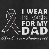 I Wear Black For My Dad Melanoma Awareness Warrior Hat