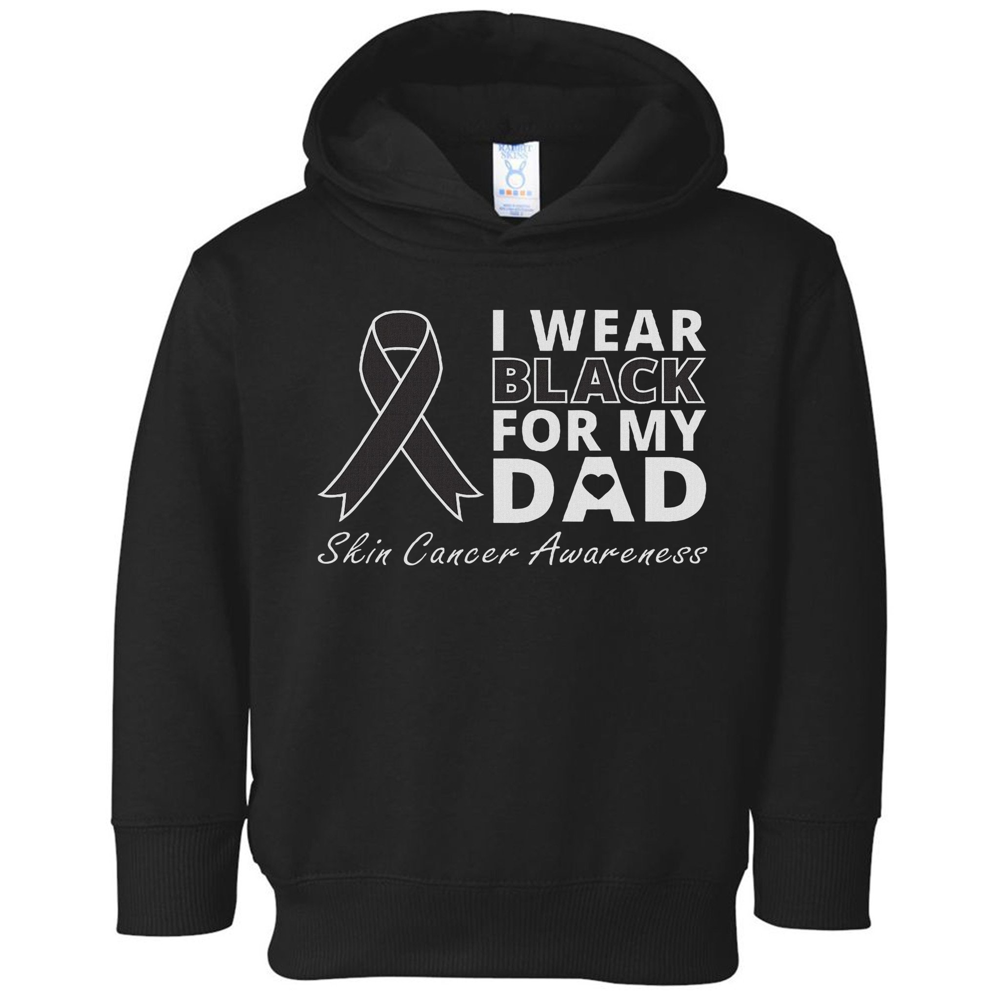I Wear Black For My Dad Melanoma Awareness Warrior Toddler Hoodie
