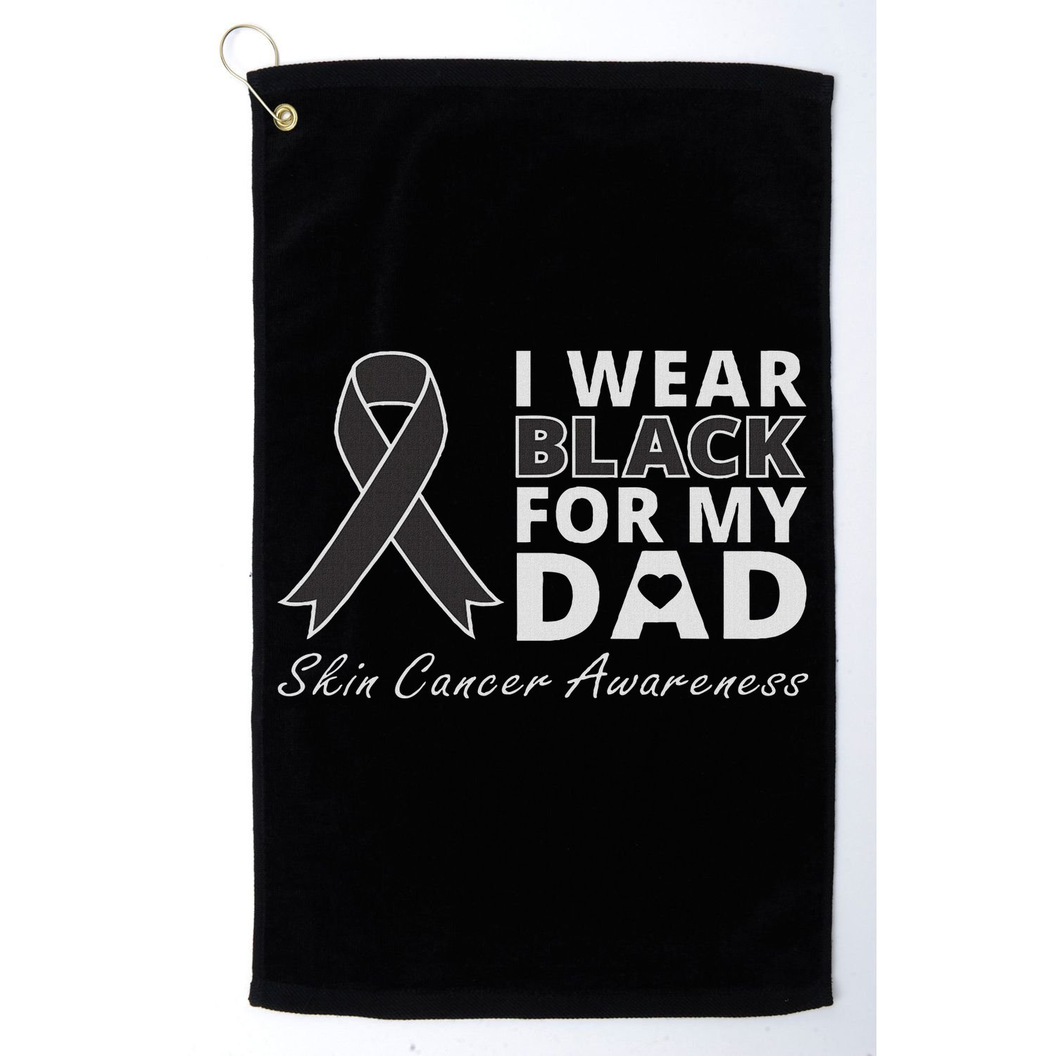 I Wear Black For My Dad Melanoma Awareness Warrior Golf Towel