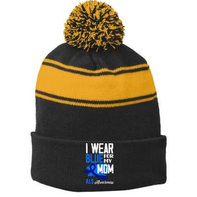 I Wear Blue For My Mom Mother Support ALS Awareness Stripe Pom Pom Beanie