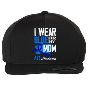 I Wear Blue For My Mom Mother Support ALS Awareness Wool Snapback Cap