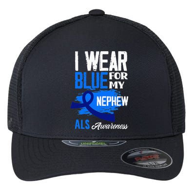 I Wear Blue For My Nephew Support ALS Awareness Flexfit Unipanel Trucker Cap