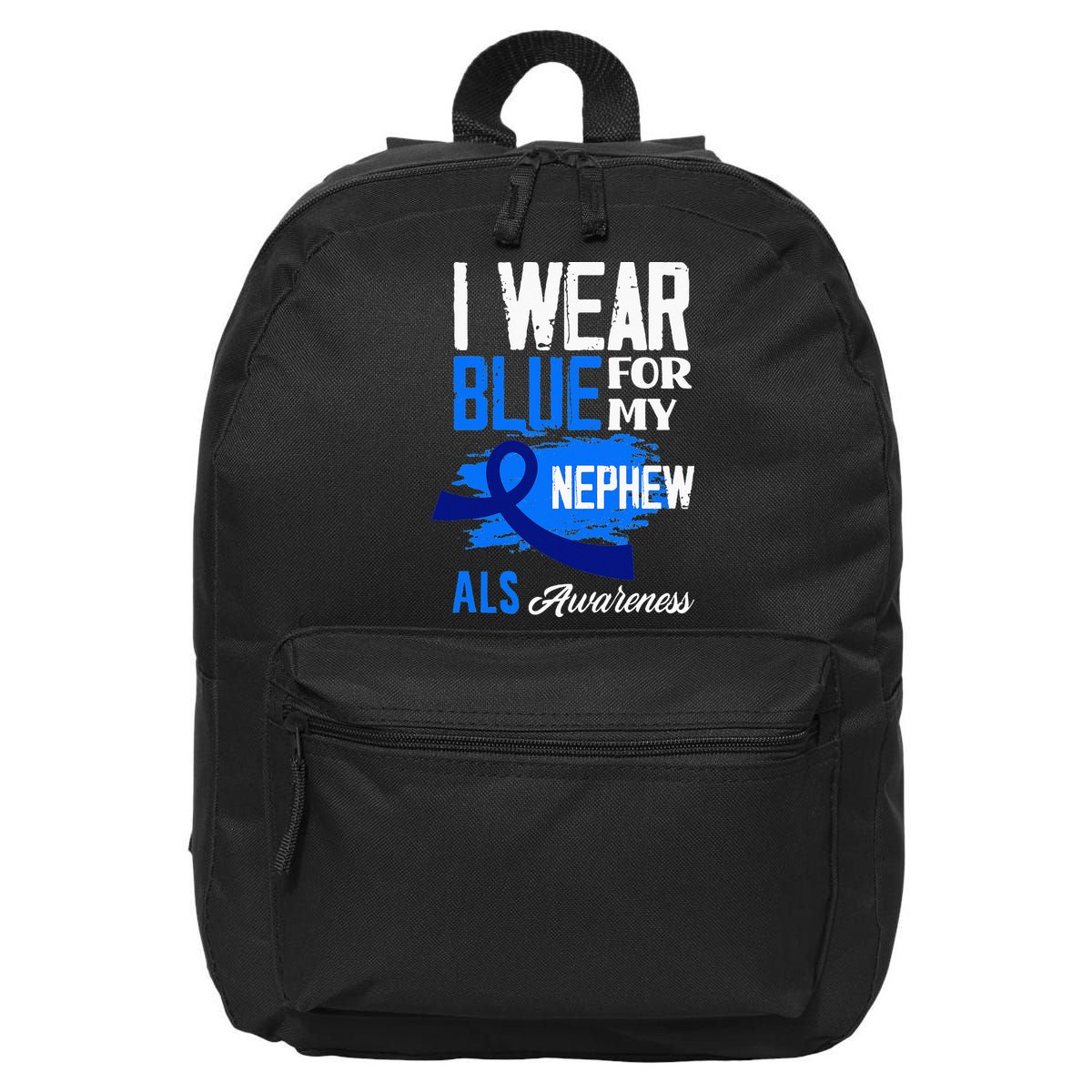 I Wear Blue For My Nephew Support ALS Awareness 16 in Basic Backpack