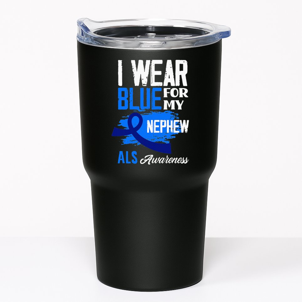 I Wear Blue For My Nephew Support ALS Awareness Tumbler