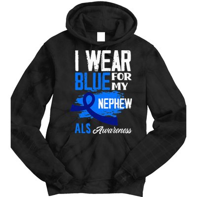 I Wear Blue For My Nephew Support ALS Awareness Tie Dye Hoodie