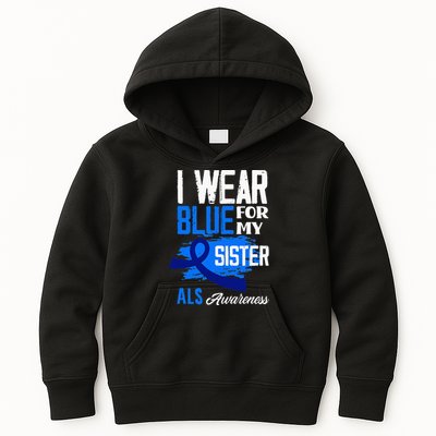 I Wear Blue For My Sister Support ALS Awareness Kids Hoodie