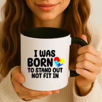 I Was Born To Stand Out Not Fit In Autism Awareness Mug