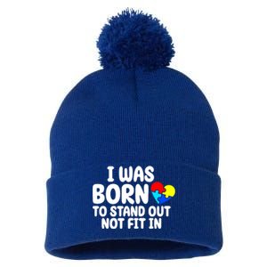 I Was Born To Stand Out Not Fit In Autism Awareness Pom Pom 12in Knit Beanie