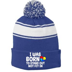 I Was Born To Stand Out Not Fit In Autism Awareness Stripe Pom Pom Beanie