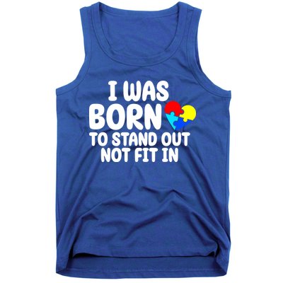 I Was Born To Stand Out Not Fit In Autism Awareness Tank Top
