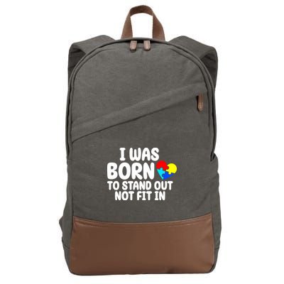 I Was Born To Stand Out Not Fit In Autism Awareness Cotton Canvas Backpack