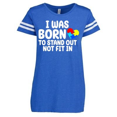 I Was Born To Stand Out Not Fit In Autism Awareness Enza Ladies Jersey Football T-Shirt