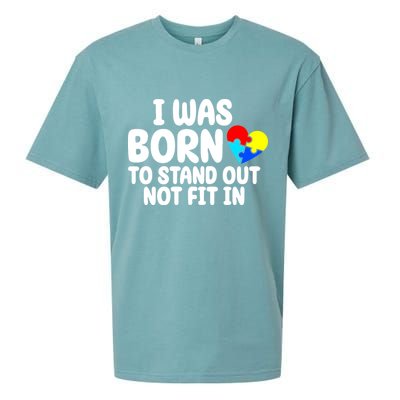 I Was Born To Stand Out Not Fit In Autism Awareness Sueded Cloud Jersey T-Shirt