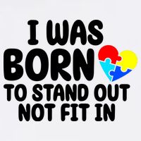 I Was Born To Stand Out Not Fit In Autism Awareness Garment-Dyed Sweatshirt