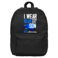 I Wear Blue For My Son Support ALS Awareness 16 in Basic Backpack