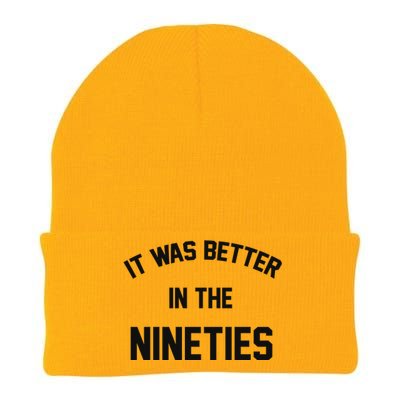 It Was Better In The Nineties Knit Cap Winter Beanie